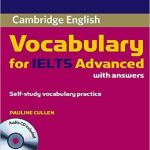 14. Cambridge Vocabulary for IELTS Advanced Band 6.5+ with Answers and Audio CD (Cambridge English) – IELTS BOOKS