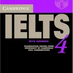 4. Cambridge practice tests for ielts 4 (Pdf + Audio)