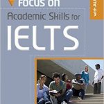 47. Focus on Academic SKills for IELTS Student Book with CD