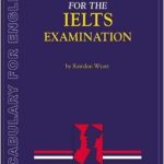 59. Check Your Vocabulary for the IELTS Examination – Vocabulary for English (Check Your Vocabulary Workbooks) by Rawdon Wyatt (2002-03-31)