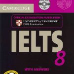 8. Cambridge practice tests for ielts 8 (Pdf + Audio)
